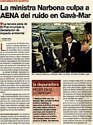 Noticia publicada en EL PERIÓDICO el 10 de noviembre de 2004 donde la Ministra de Medio Ambiente (Cristina Narbona) culpa a AENA del ruido en Gavà Mar