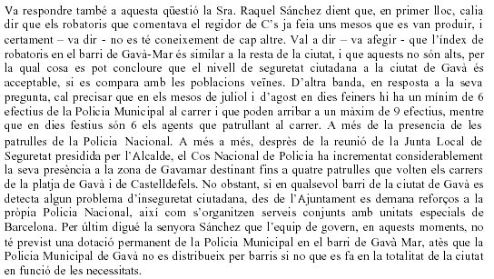 Resposta de l'equip de Govern de l'Ajuntament de Gav sobre els robatoris soferts a la zona de Les Dunes de Gav Mar i sobre la presncia de la policia local a Gav Mar (26 de Juliol de 2007)