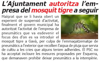 Notícia publicada al número 51 de L'ERAMPRUNYÀ (Novembre de 2007) informant que l'Ajuntament de Gavà permet a l'empresa on es va instal·lar el mosquit tigre a Gavà, seguir tenint els pneumàtics a l'aire lliure